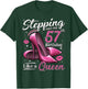 High Heels Stepping Into My 57th Birthday 57 and Fabulous T-Shirt - T-Shirt | Forest