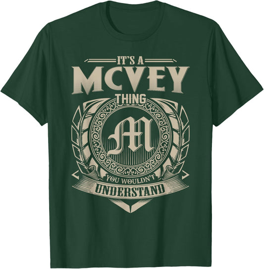 It's A MCVEY Thing You Wouldn't Understand Name Vintage T-Shirt - T-Shirt | Forest