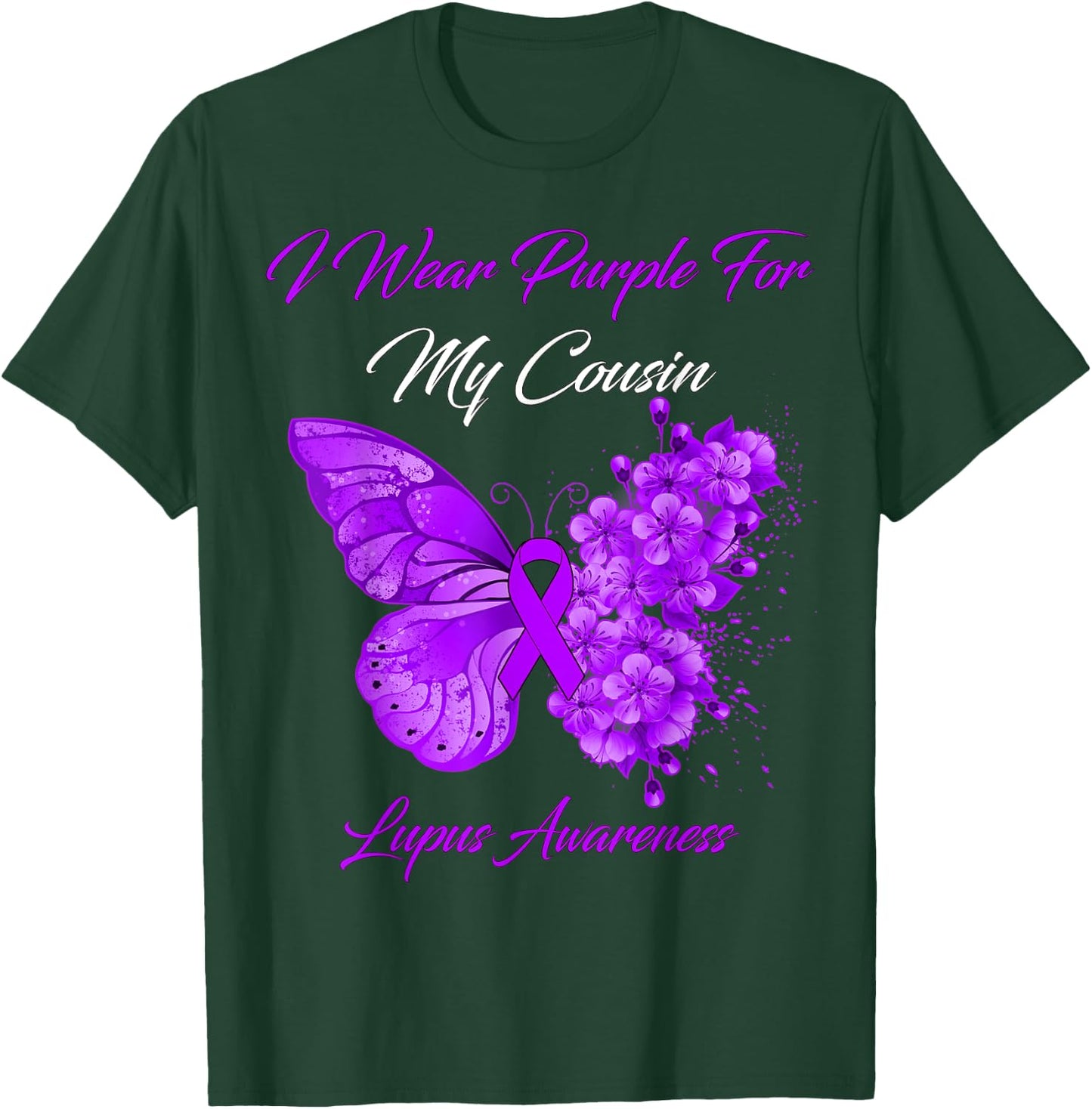 Butterfly I Wear Purple For My Cousin Lupus Awareness T-Shirt - T-Shirt | Forest