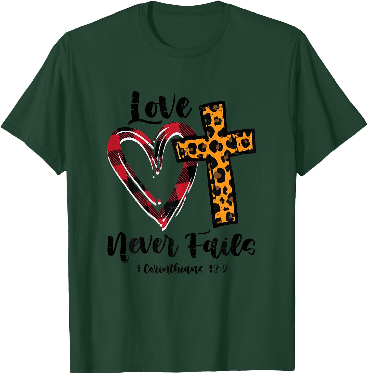 Love Never Fail Bible Valentines Day Leopard Christian Women T-Shirt - T-Shirt | Forest