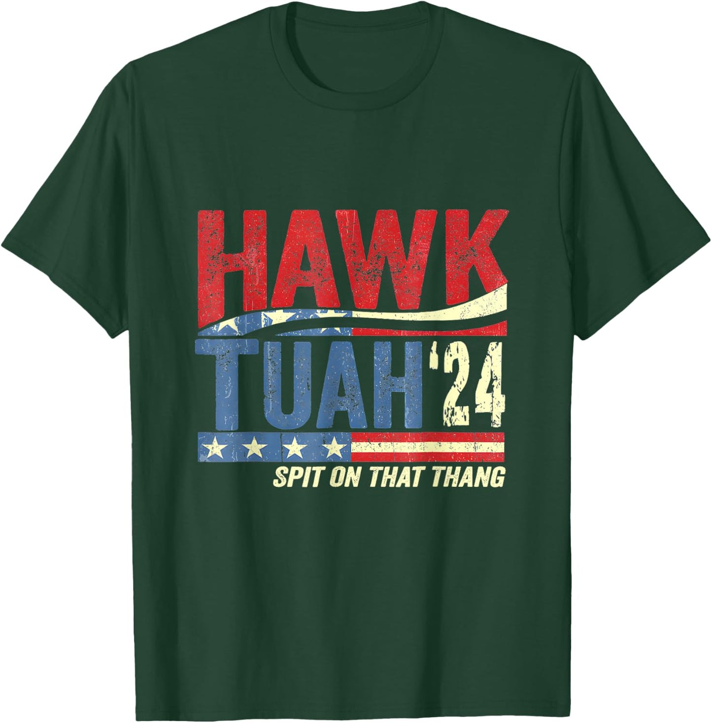 Hawk Tuah - Spit On That Thang T-Shirt - T-Shirt | Forest