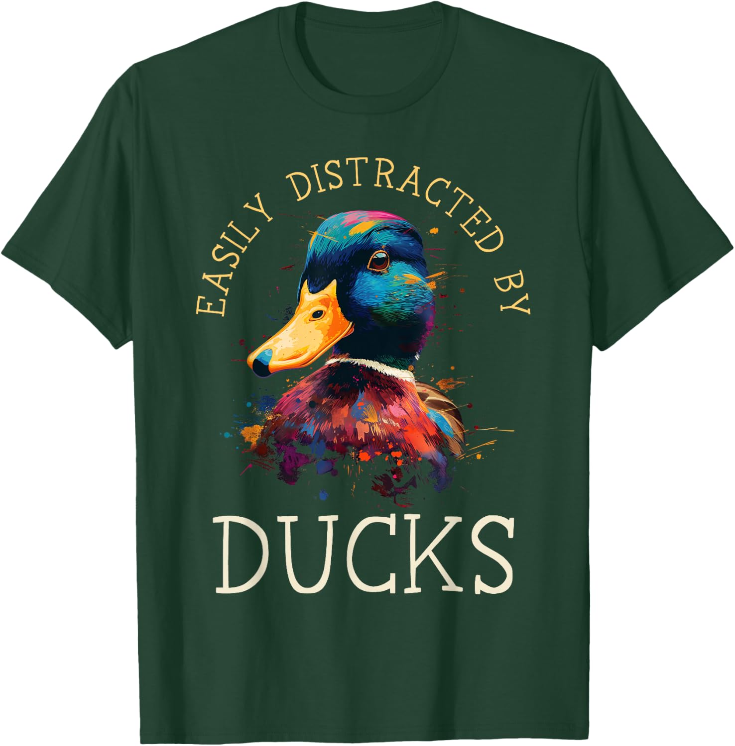 Duck Lover Funny Waterfowl Hunting Mallard Duck Hunter T-Shirt - T-Shirt | Forest