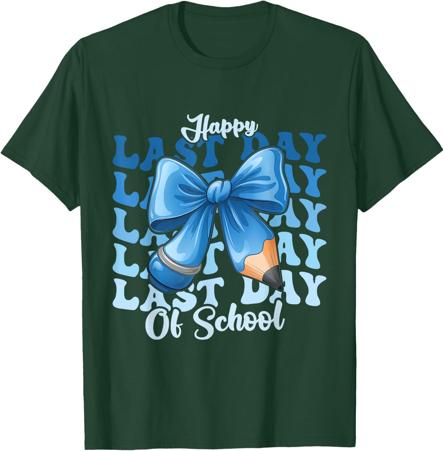Happy Last Day Of School Coquette Bow T-Shirt - T-Shirt | Forest