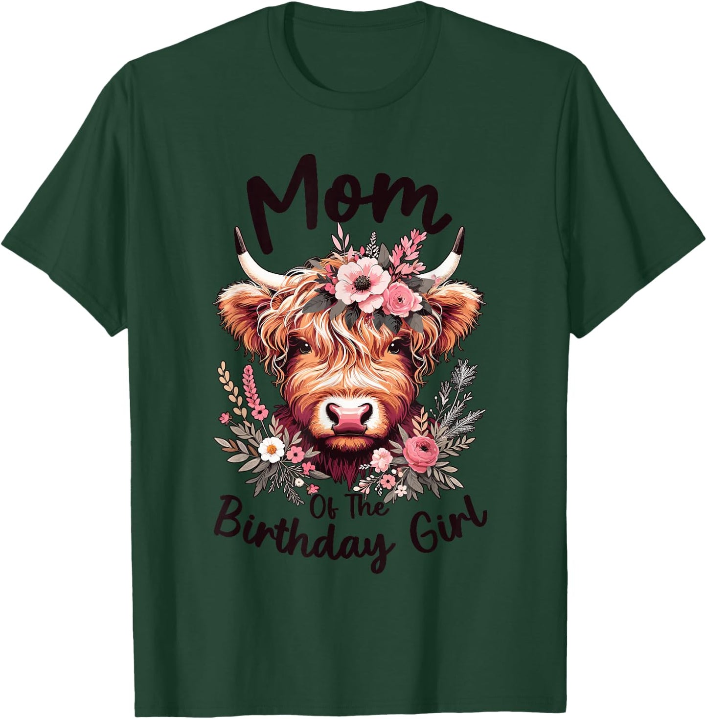 Mom Of The Birthday Girl Highland Cow Family Matching T-Shirt - T-Shirt | Forest
