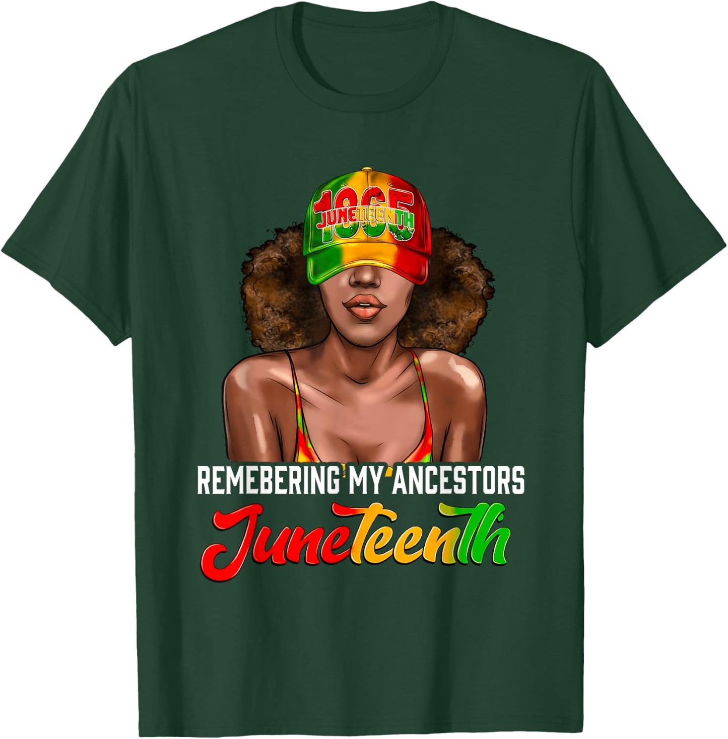 Remembering My Ancestors Juneteenth Celebrate Black Women T-Shirt - T-Shirt | Forest