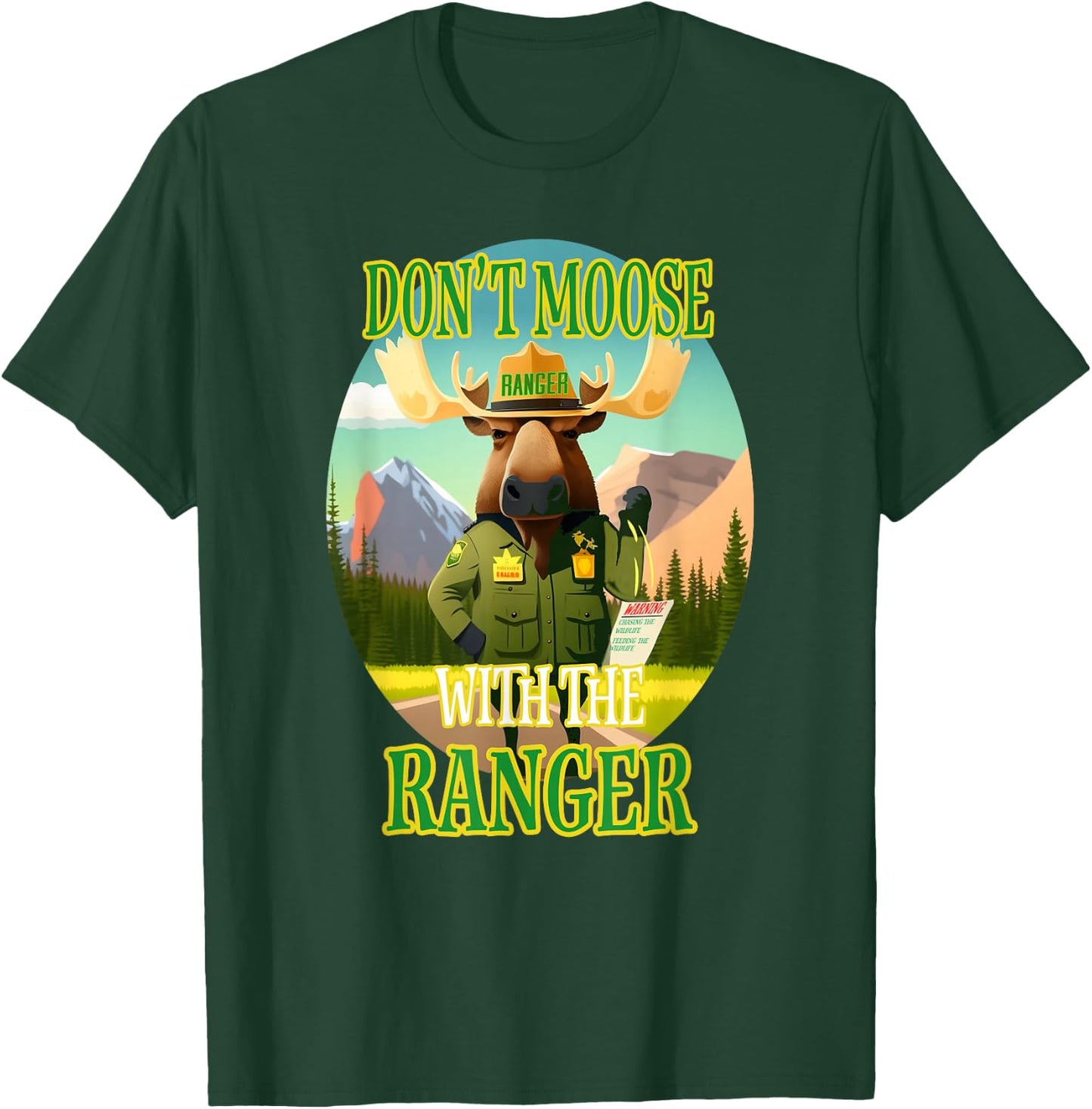 Manic Merchant Moose 'Don't Moose with the Ranger' -Adults Black Cotton/Polyester Classic Fit Short Sleeve T-Shirt - T-Shirt | Forest