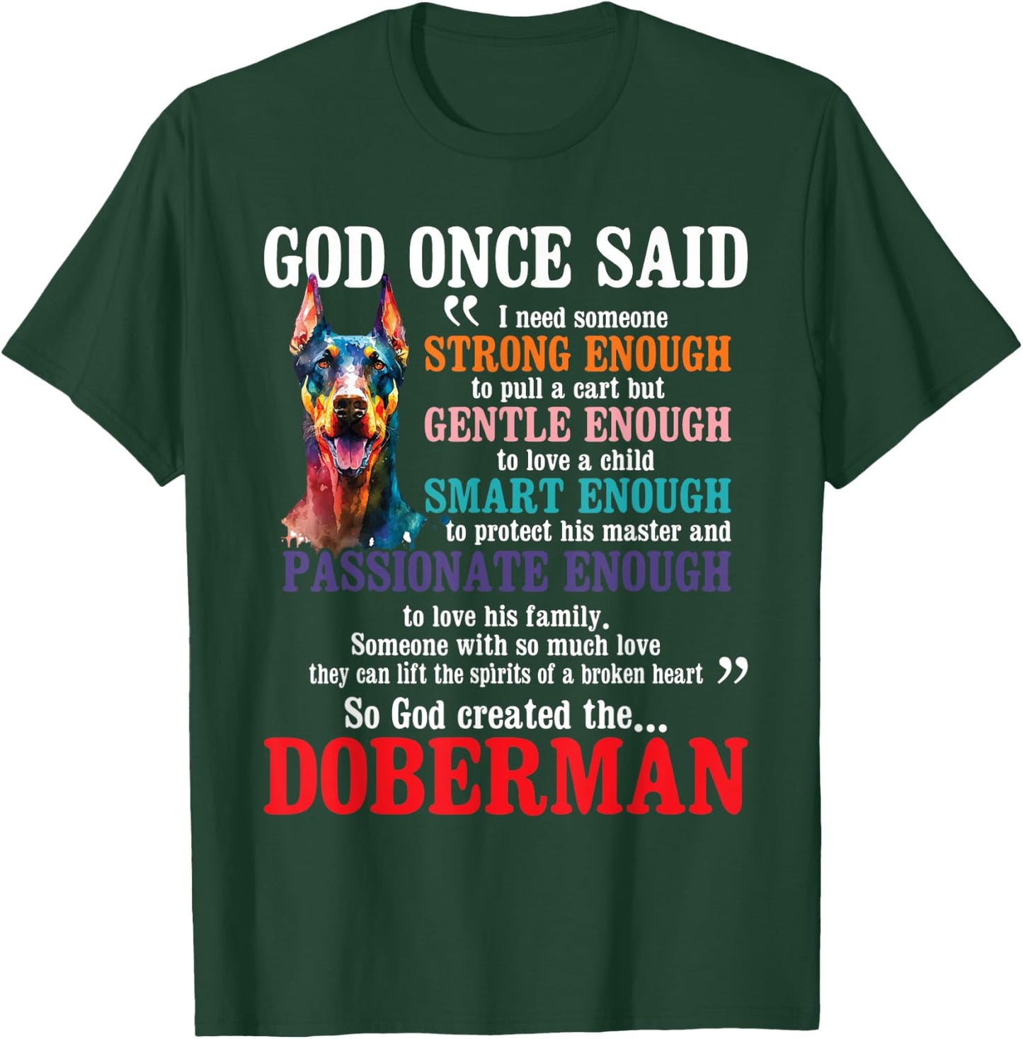 Funny Doberman Shirts - God Created The Doberman - Dog Lover - Black - Small - Short Sleeve - - Classic Fit - All Seasons - Imported T-Shirt - T-Shirt | Forest