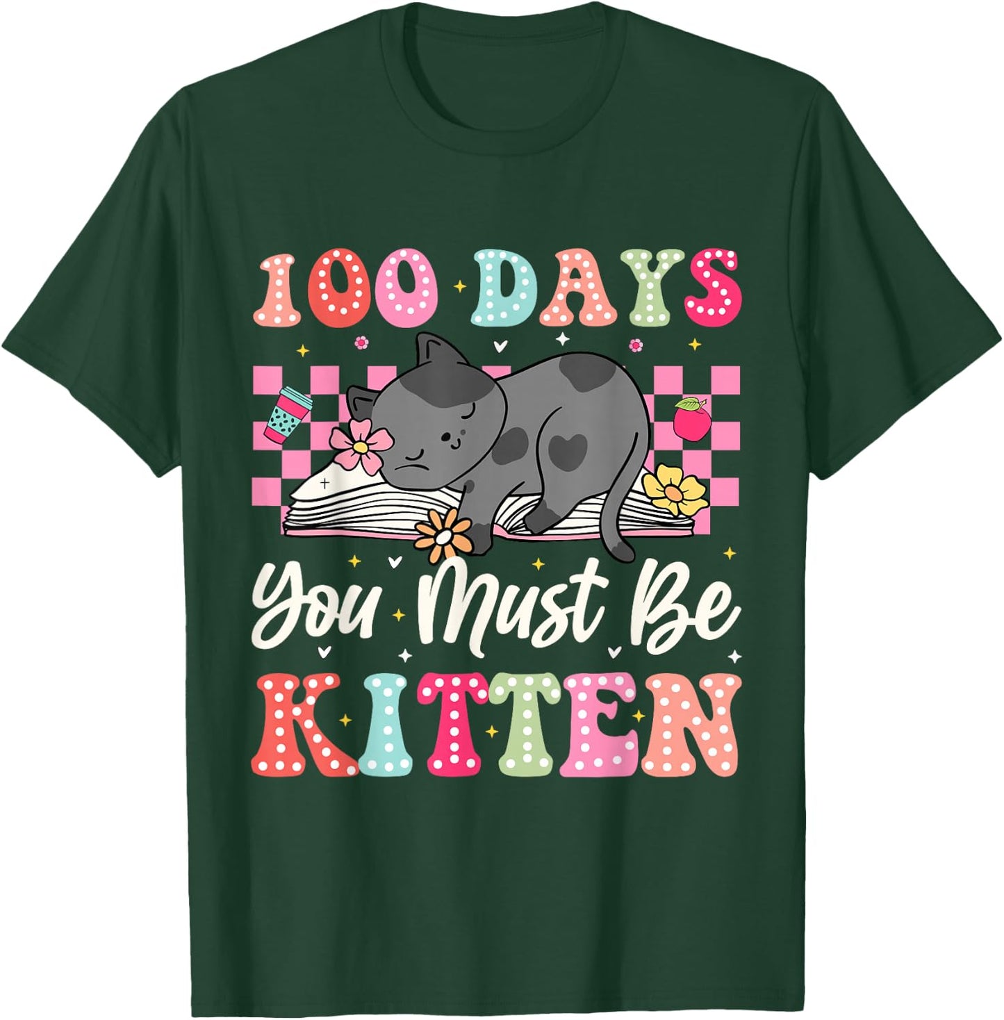 100th Day Of School Cat You Must Be Kitten Student Kids T-Shirt - T-Shirt | Forest