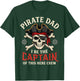 Pirate Dad I Be The Captain of This Here Crew T-Shirt - T-Shirt | Forest