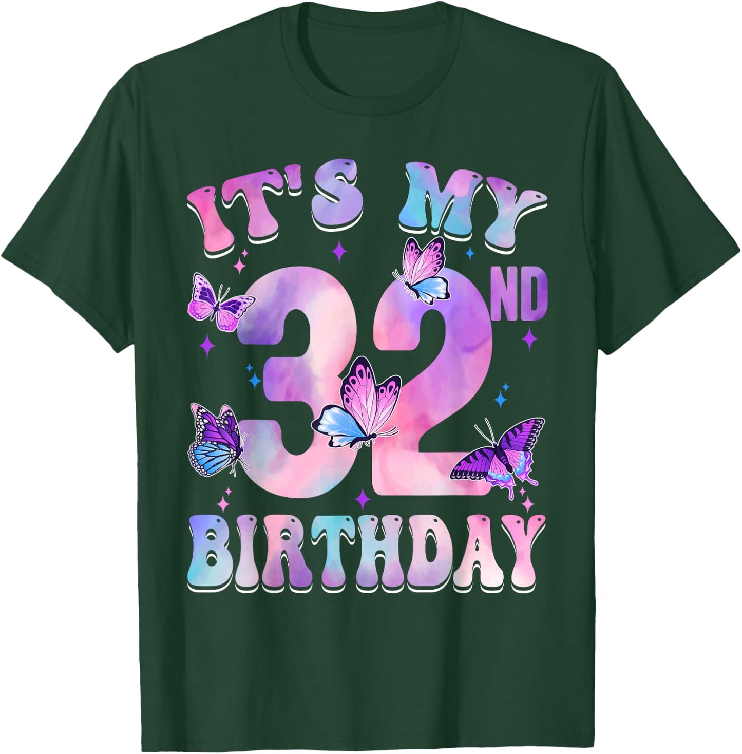 It's My 32nd Birthday Butterfly Theme 32 Year Old Party Girl T-Shirt - T-Shirt | Forest