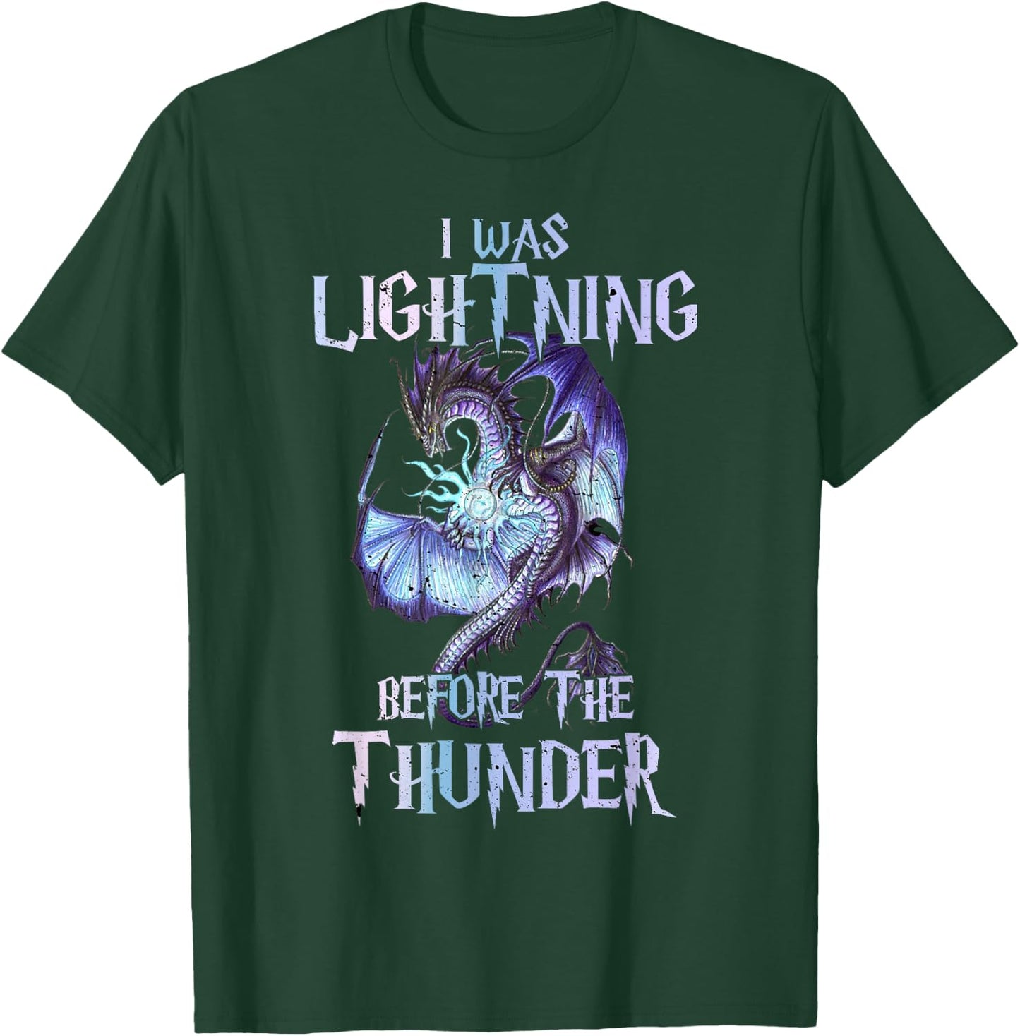 I Was Lightnings Before The Thunder Dragons Lover Magical T-Shirt - T-Shirt | Forest