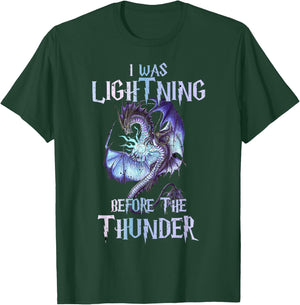 I Was Lightnings Before The Thunder Dragons Lover Magical T-Shirt - T-Shirt | Forest