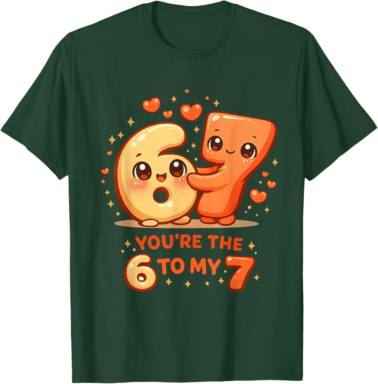 Valentine’s Day 67 You’re The 6 to My 7 Funny Couple Meme T-Shirt - T-Shirt | Forest