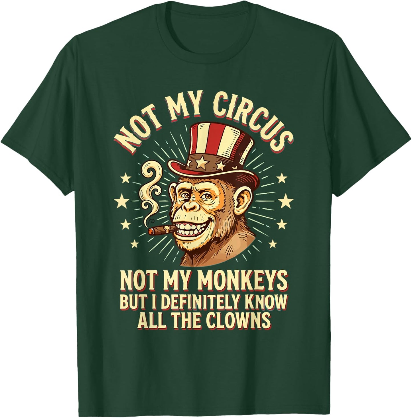 Nicht Mein Zirkus Nicht Meine Affen T-Shirt - T-Shirt | Forest
