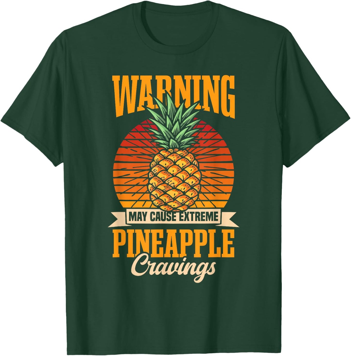 Funny Pineapple May Cause Pineapple Cravings T-Shirt - T-Shirt | Forest