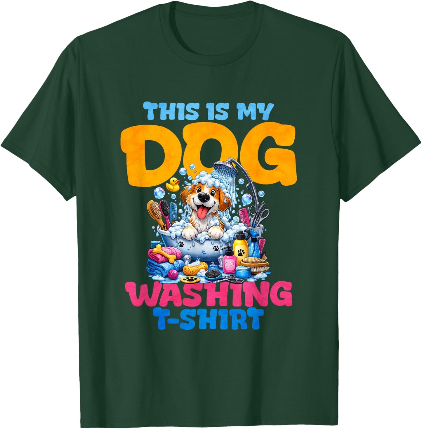 This is My Dog Washing T-Shirt - T-Shirt | Forest