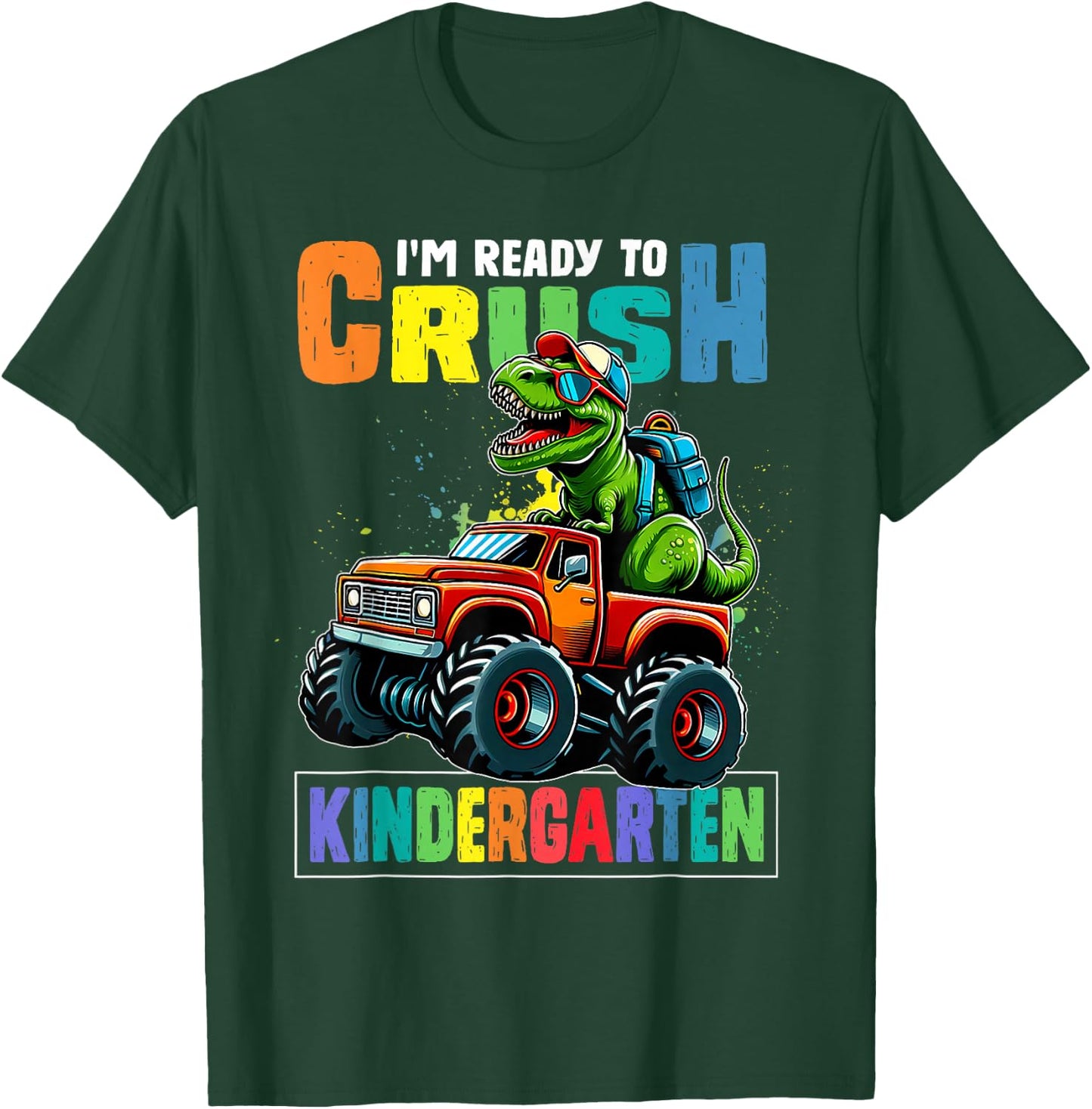 I'm Ready To Crush Kindergarten First Day Of School Boys T-Shirt - T-Shirt | Forest