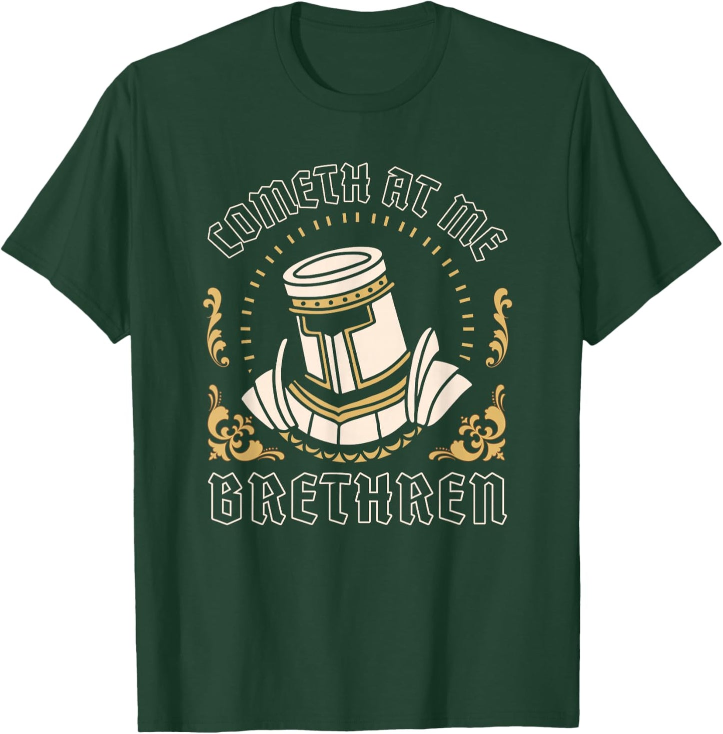 Cometh At Me Brethren Funny Ren Fair Medieval Knight Graphic T-Shirt - T-Shirt | Forest