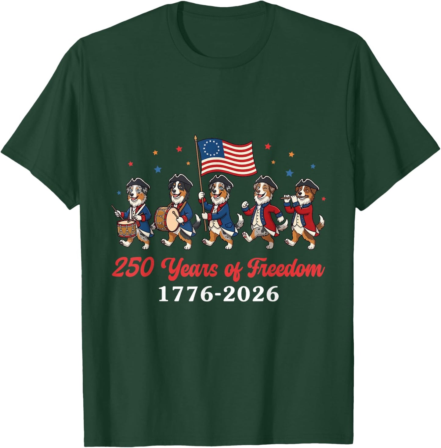 Australian Shepherd Dog 250 Yrs of Freedom 1776 2026 Patriot T-Shirt - T-Shirt | Forest