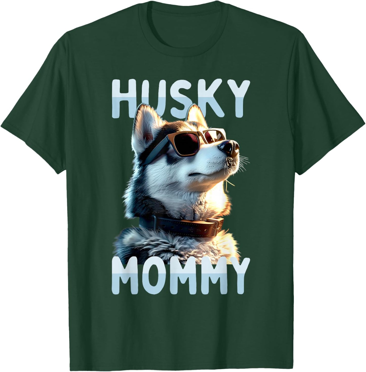 Husky Mommy Mom Mother's Day Wife Siberian Husky T-Shirt - T-Shirt | Forest