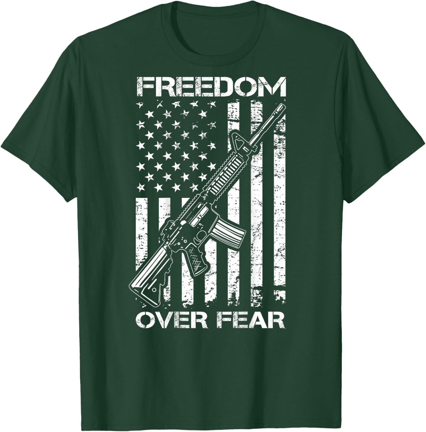 Freedom Over Fear - Pro Gun USA Flag 2nd Amendment (ON BACK) T-Shirt - T-Shirt | Forest
