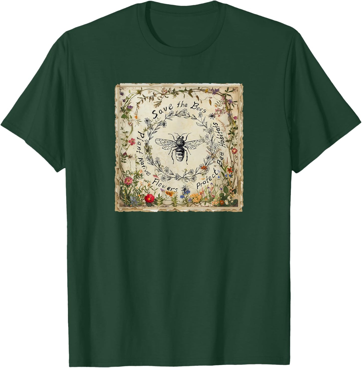 Save The Bees Plant Native Flowers Protect Bee Habitats T-Shirt - T-Shirt | Forest