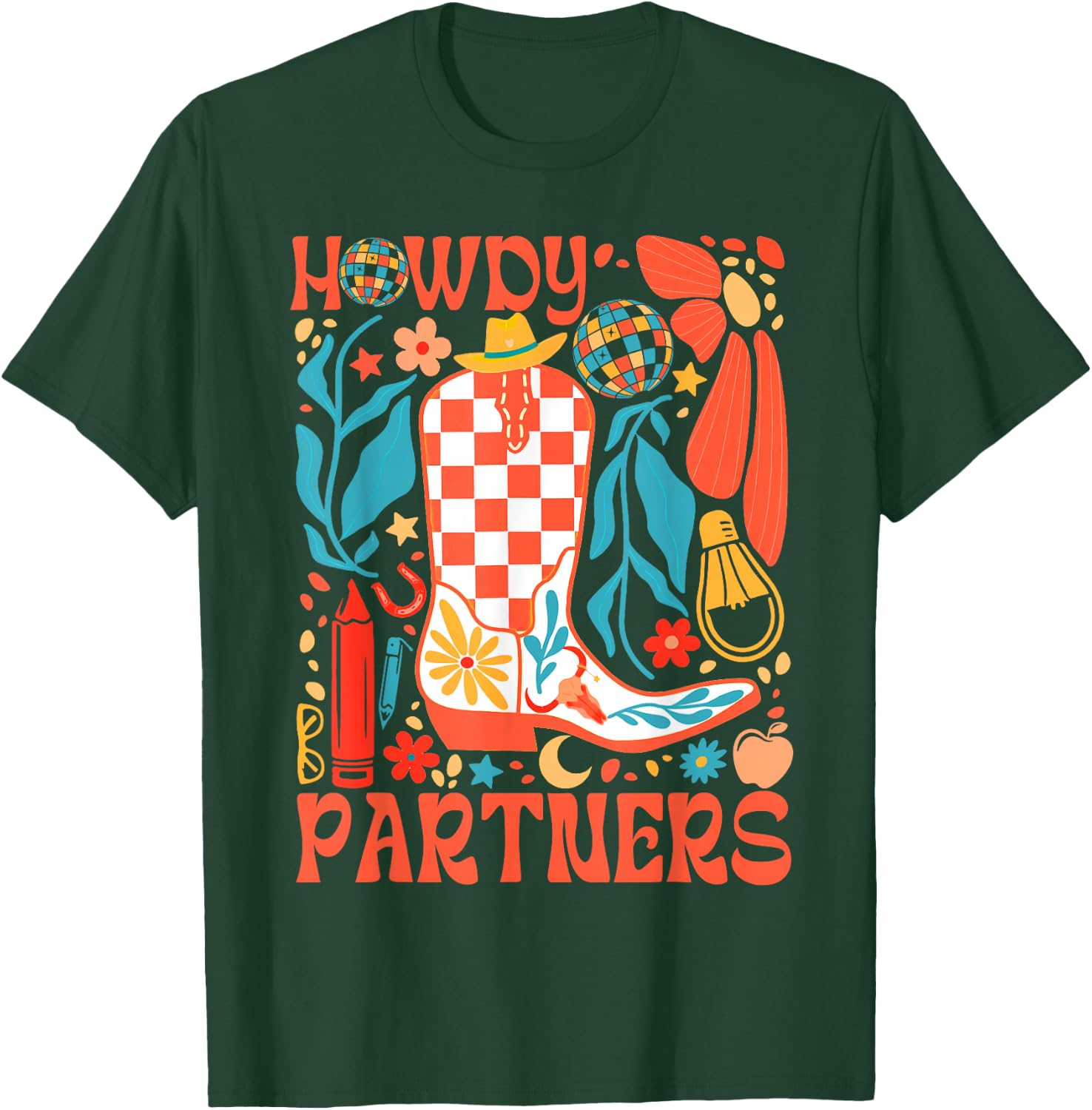 Howdy Western Country Life Rodeo Cowgirl Howdy Partners T-Shirt - T-Shirt | Forest