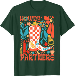Howdy Western Country Life Rodeo Cowgirl Howdy Partners T-Shirt - T-Shirt | Forest