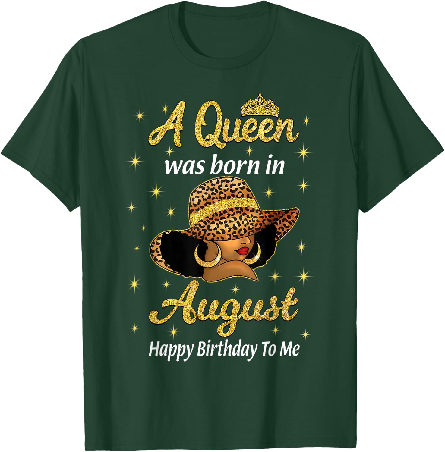 A Queen Was Born In August Leopard Hat Black Women T-Shirt - T-Shirt | Forest