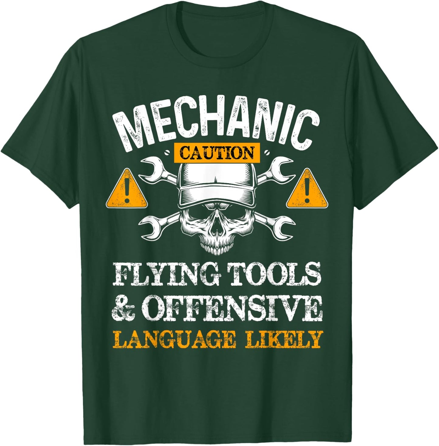 Funny Mechanic Caution Flying Tools And Offensive Language T-Shirt - T-Shirt | Forest