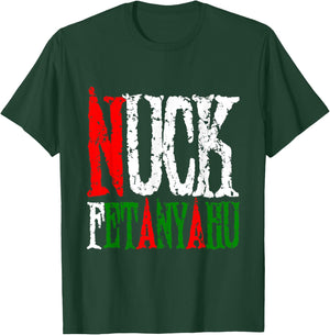 Nuck Fetanyahu - Netanyahu, Clever Support Peace, Stop War T-Shirt - T-Shirt | Forest