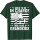 I Used to Be in Charge Then I Had A Grandkids (On Back) T-Shirt - T-Shirt | Forest