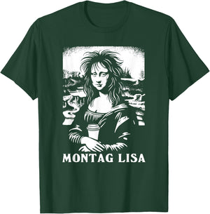 Montag Lisa Coffee Funny Mona Lisa , black T-Shirt - T-Shirt | Forest