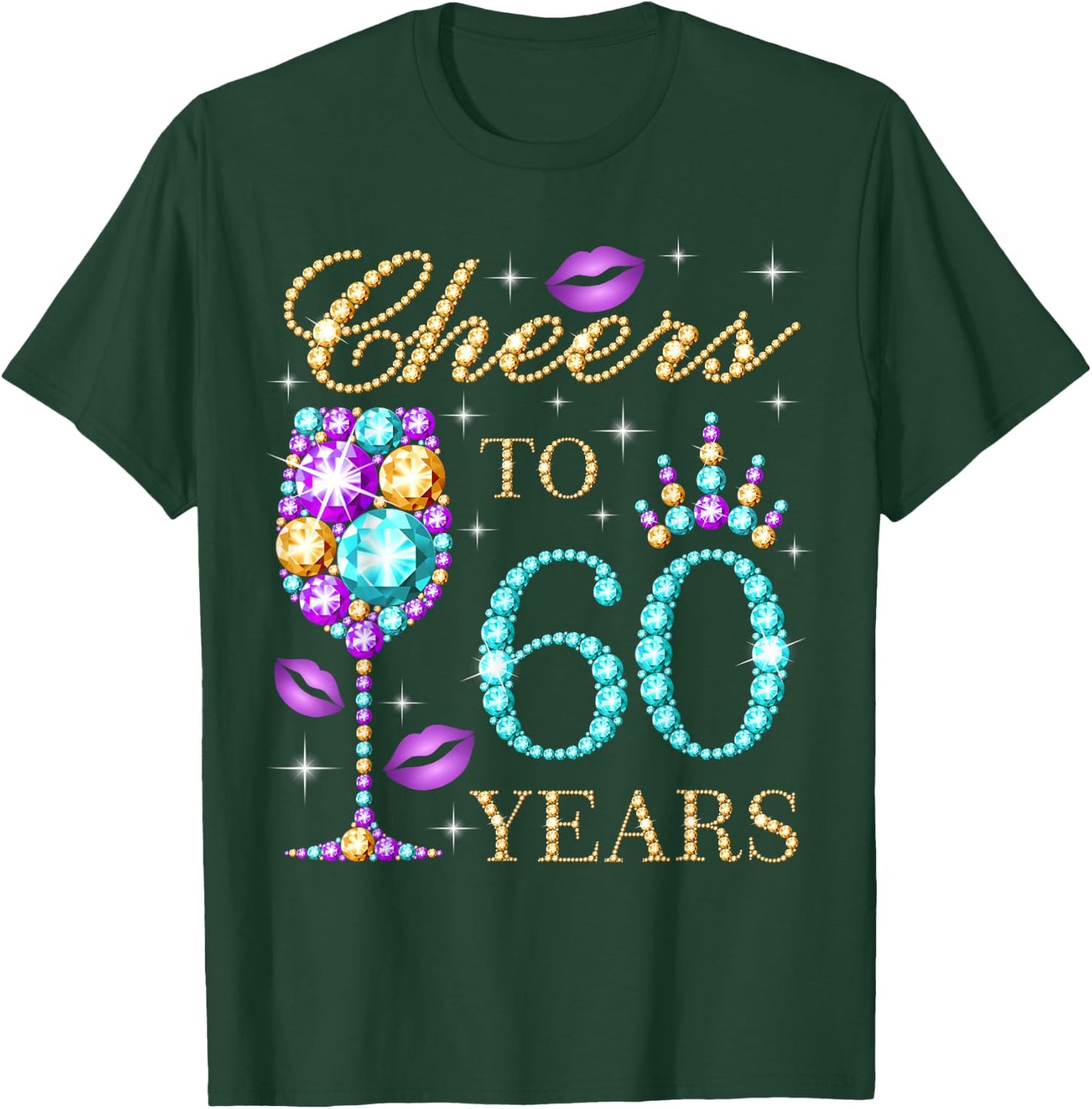 Cheers To 60 Years Old Women 60th Birthday Party T-Shirt - T-Shirt | Forest