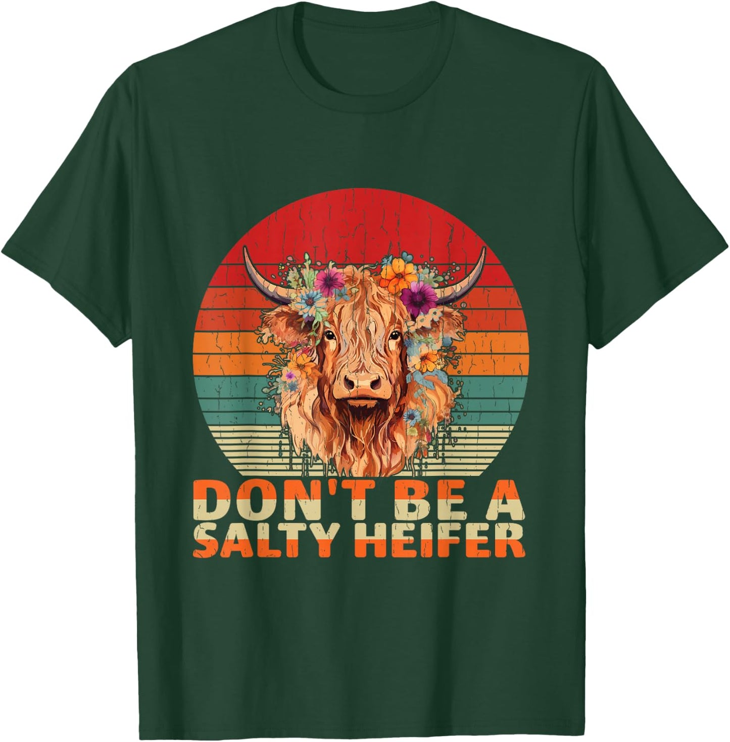 Highland Cow-Shirt Dont Be Salty Heifer Funny Farm Mom Women T-Shirt - T-Shirt | Forest