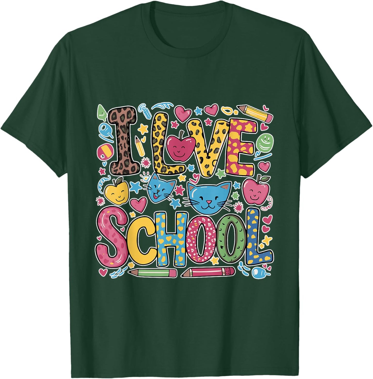 I Love School - Fun and Playful Kids Teachers T-Shirt - T-Shirt | Forest