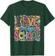 I Love School - Fun and Playful Kids Teachers T-Shirt - T-Shirt | Forest