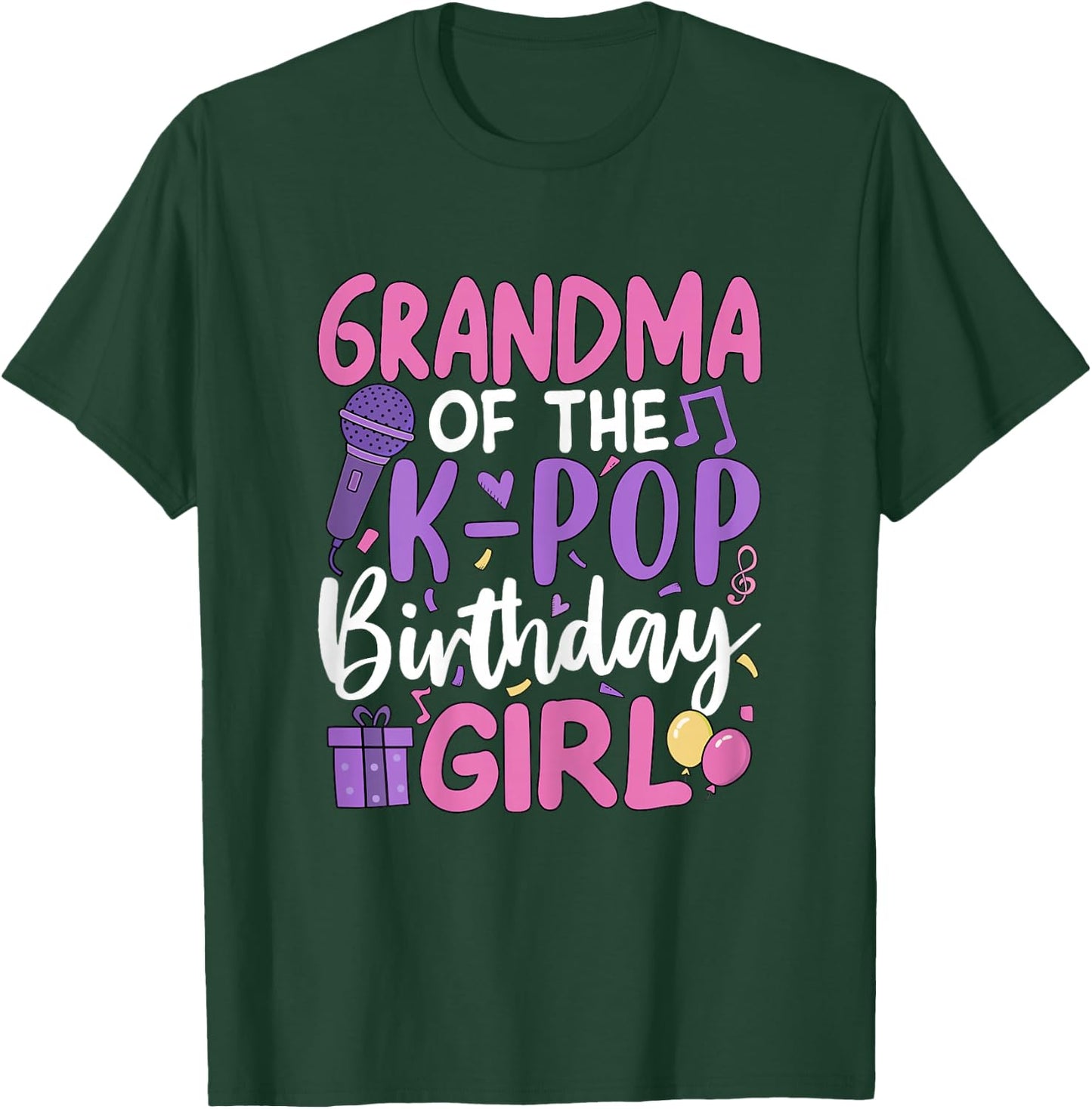 Grandma of The K-Pop Birthday Girl T-Shirt - T-Shirt | Forest