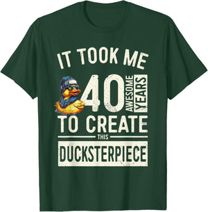 40th Birthday Ducksterpiece - Unique Duck Lover 40 Bday T-Shirt - T-Shirt | Forest