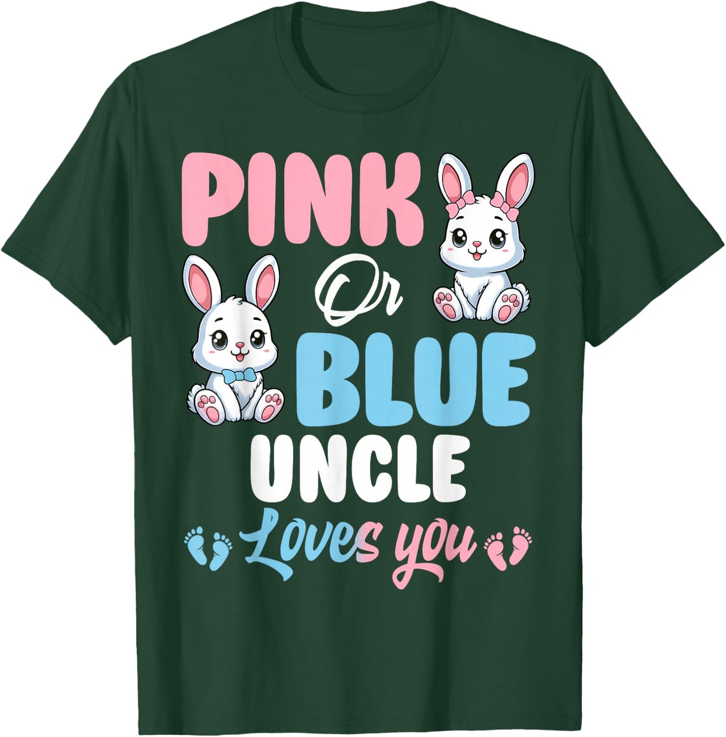 Pink Or Blue Uncle Loves You Bunny Gender Reveal Party T-Shirt - T-Shirt | Forest