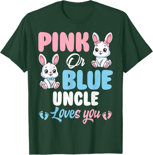 Pink Or Blue Uncle Loves You Bunny Gender Reveal Party T-Shirt - T-Shirt | Forest