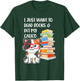 I Just Want to Read Books and Pet My Calico Kitty Cat T-Shirt - T-Shirt | Forest