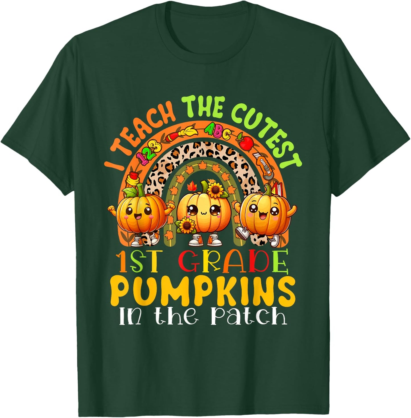 I Teach The Cutest 1st Grade Pumpkins Thanksgiving Teachers T-Shirt - T-Shirt | Forest