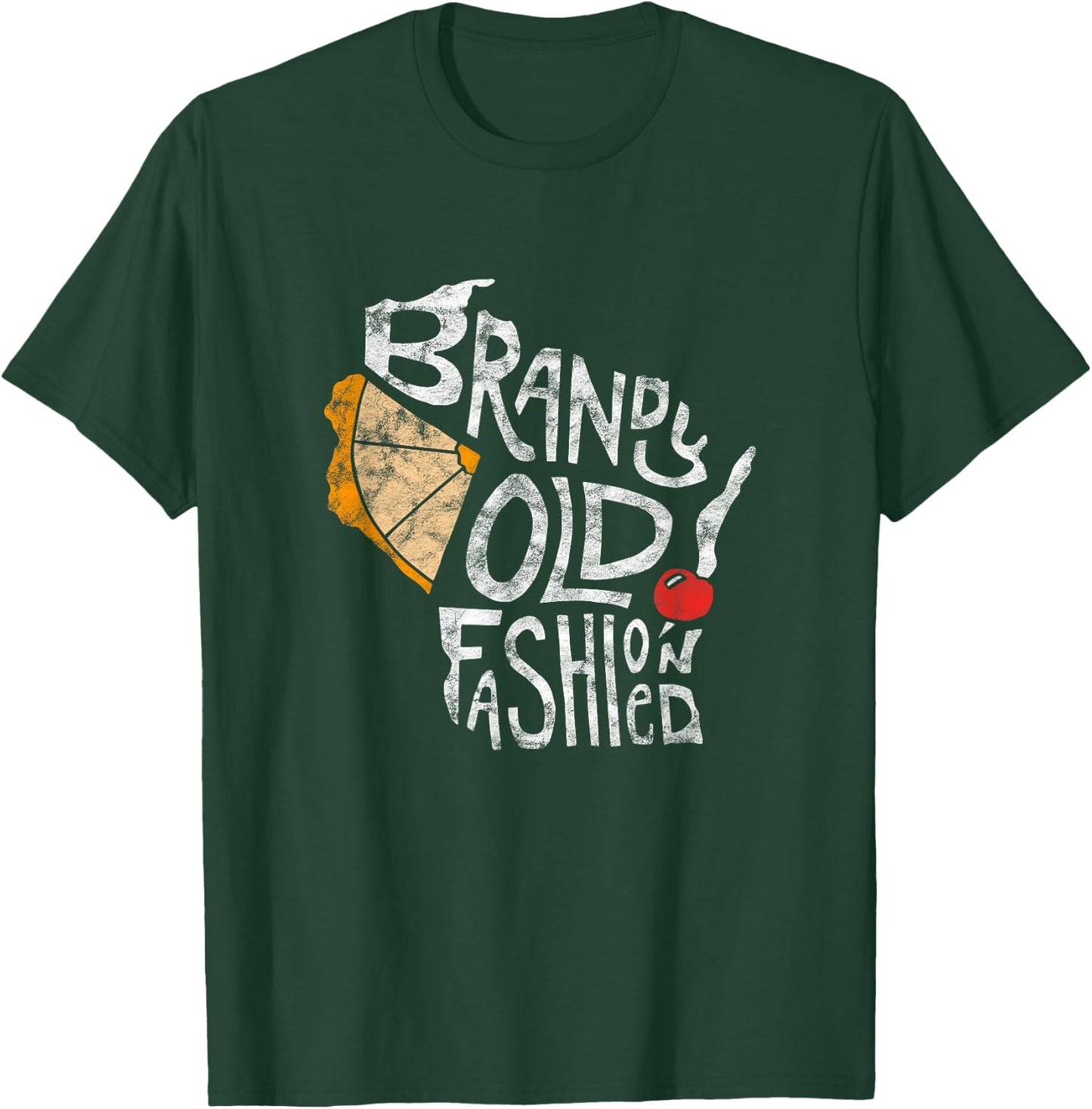 Wisconsin Brandy Old Fashioned Distressed Gift T-Shirt - T-Shirt | Forest