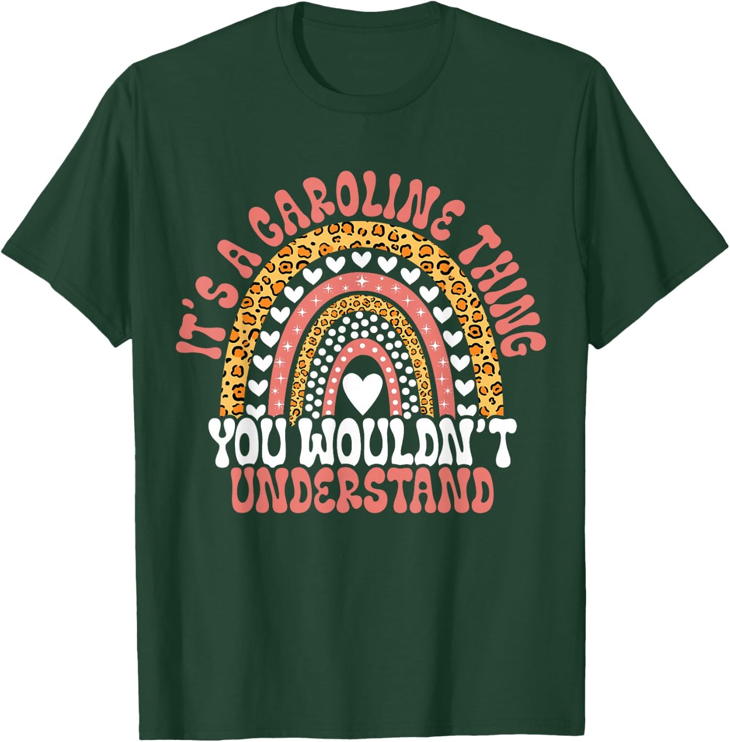 Funny Caroline Name Funny Caroline Birthday Quote Caroline T-Shirt - T-Shirt | Forest