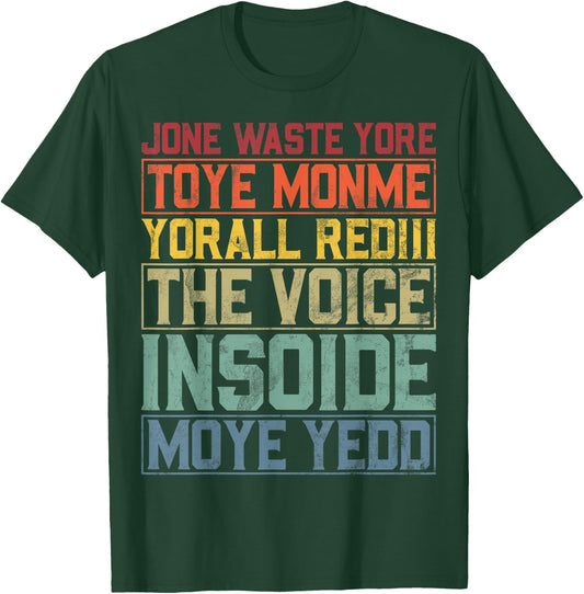 Jone Waste Yore Toye Monme Yorall Rediii Humour Funny , Black, S T-Shirt - T-Shirt | Forest