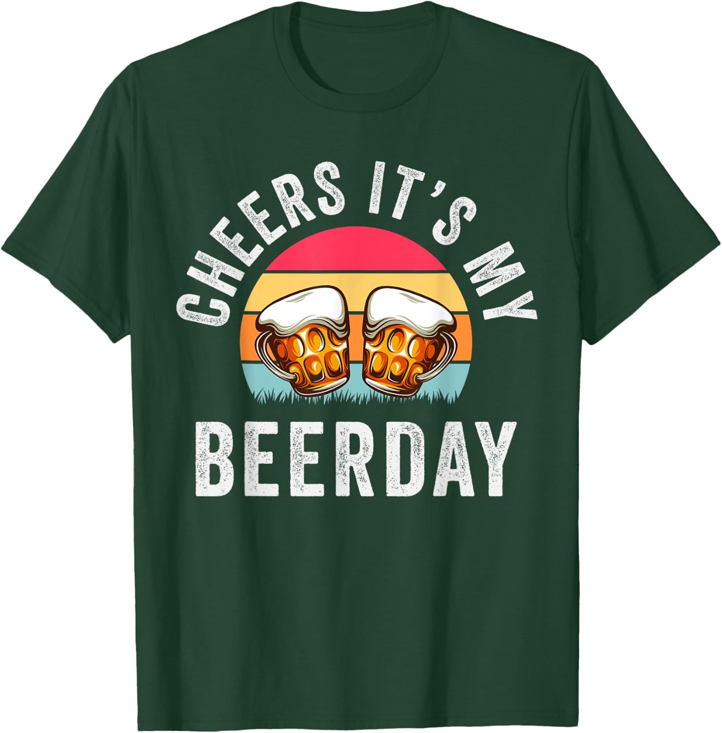 Drinking Cheers It's My Beer Day Birthday T-Shirt - T-Shirt | Forest