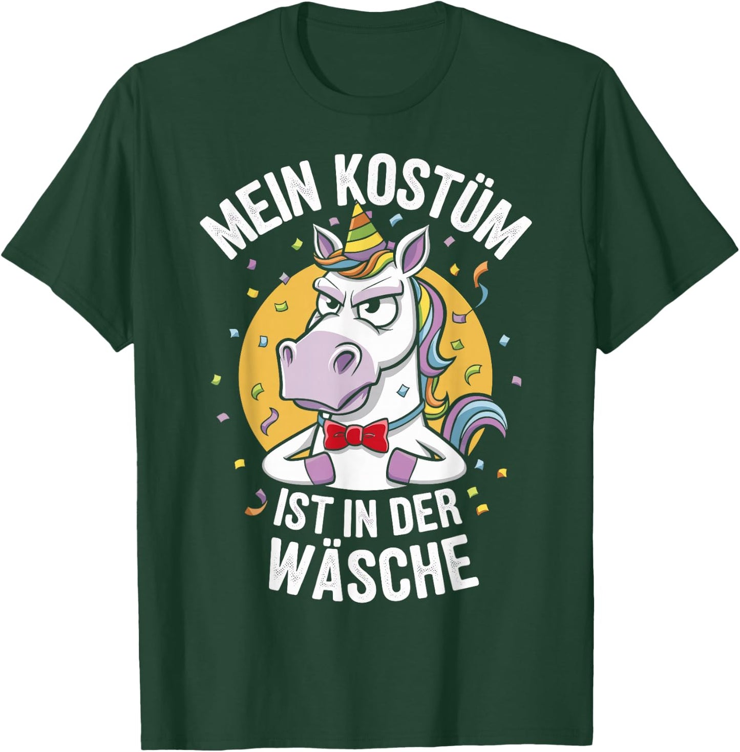 Mein Kostüm ist in der Wäsche - Einhorn Kostüm Fasching T-Shirt - T-Shirt | Forest