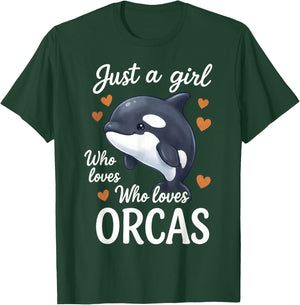 Just A Girl Who Loves Orcas T-Shirt - T-Shirt | Forest