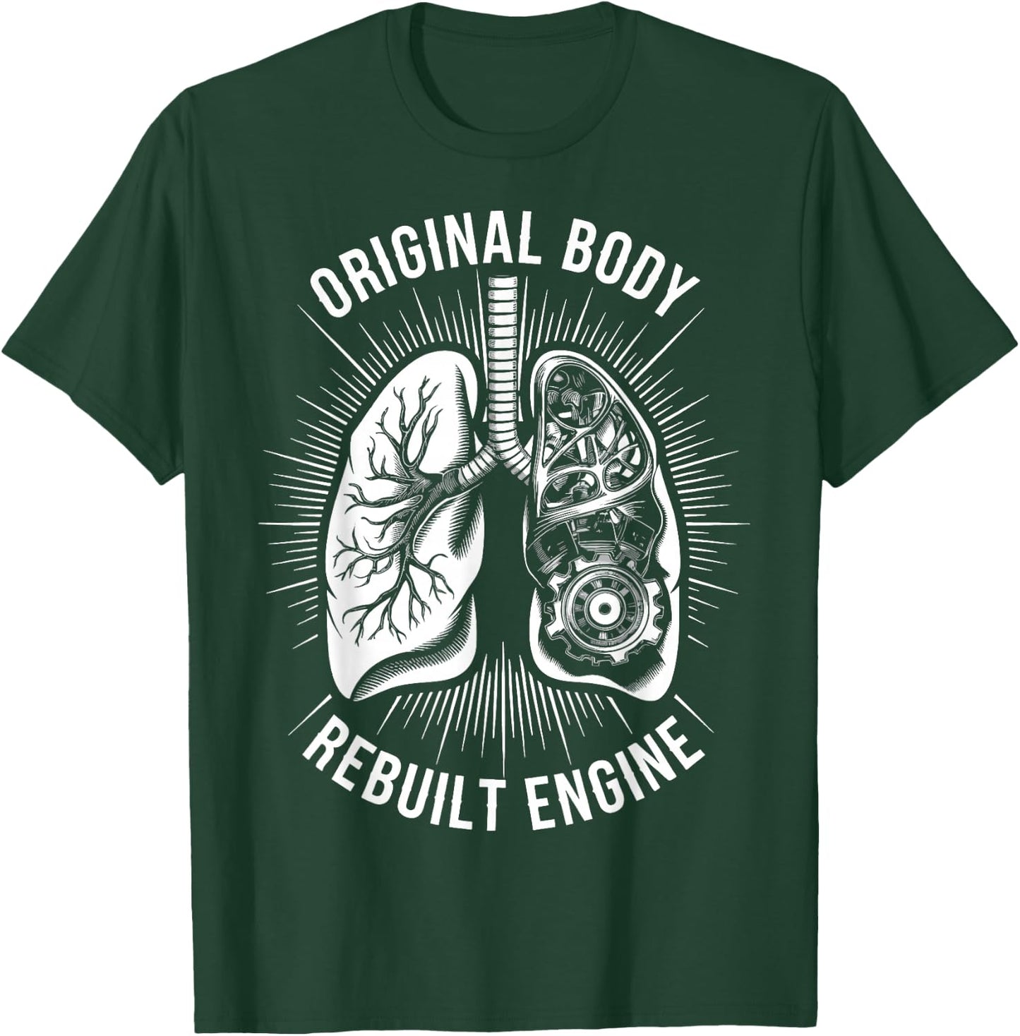 Original Body Rebuilt Engine T-Shirt - T-Shirt | Forest